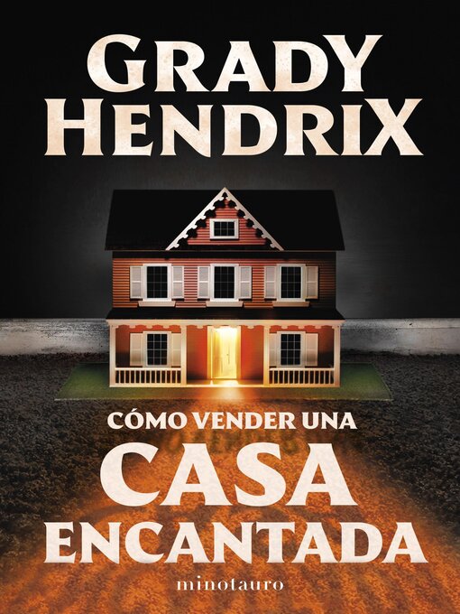 Title details for Cómo vender una casa encantada by Grady Hendrix - Available